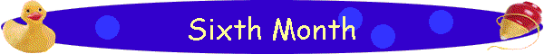 Sixth Month